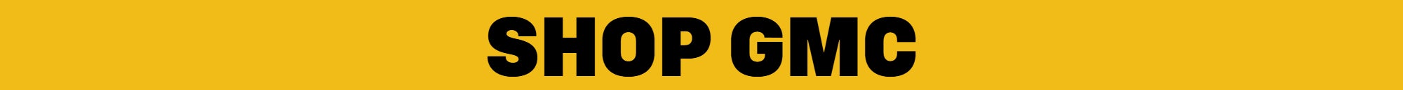 Shop GMC banner